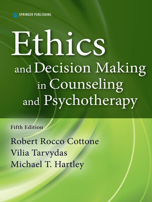 cover image of Ethics and Decision Making in Counseling and Psychotherapy